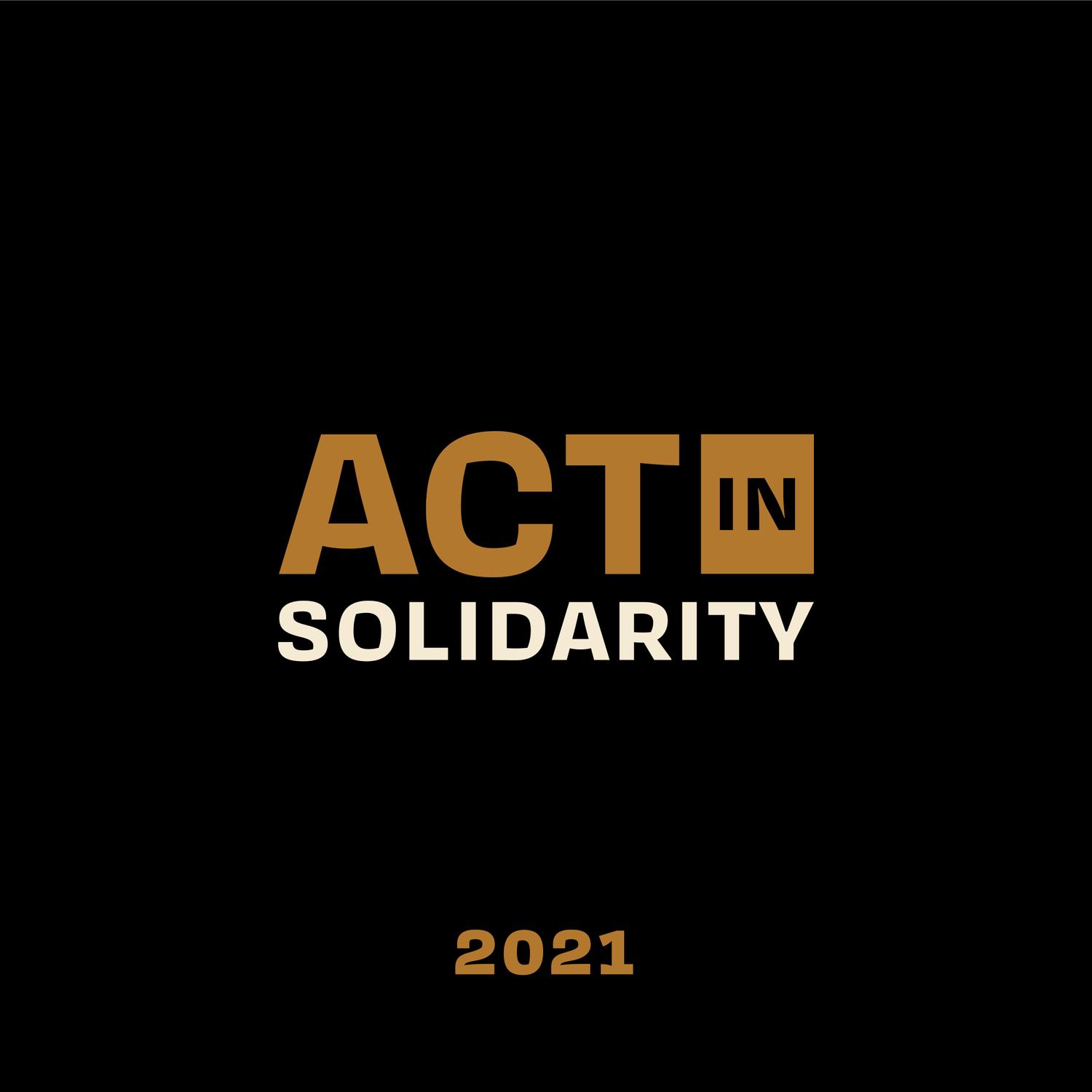 Act in Solidarity 2021 Plan